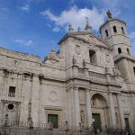 Valladolid: La Catedral de Nuestra Señora de la Asunción